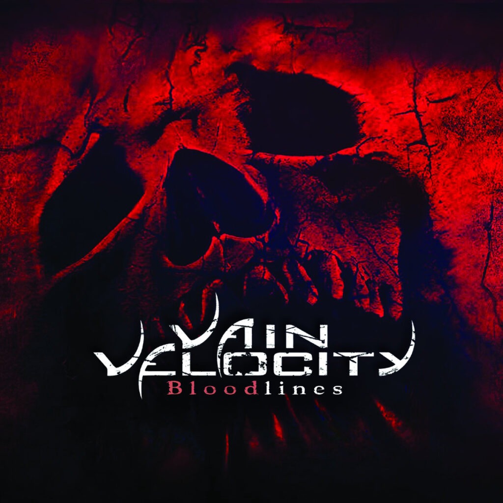 Vain Velocity – Bloodlines
