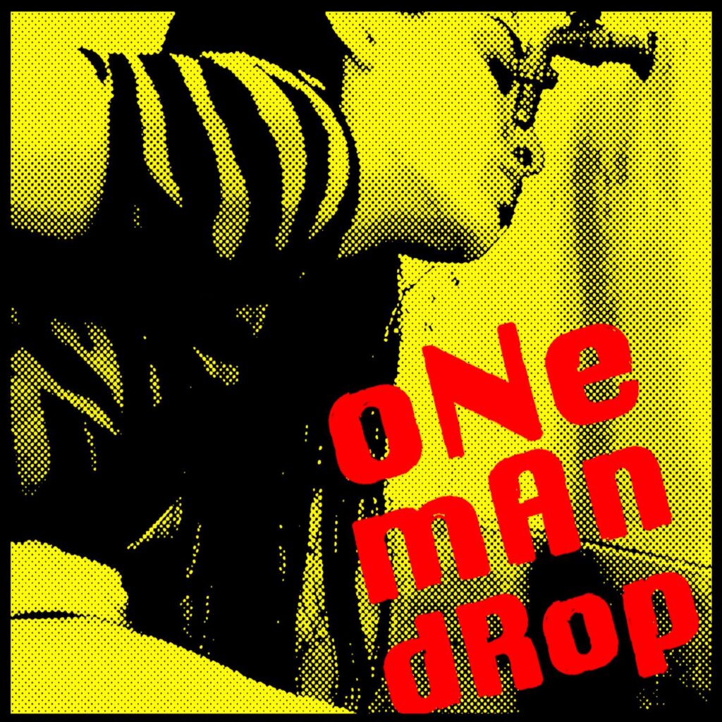 one man drop