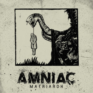 Amniac - Matriach